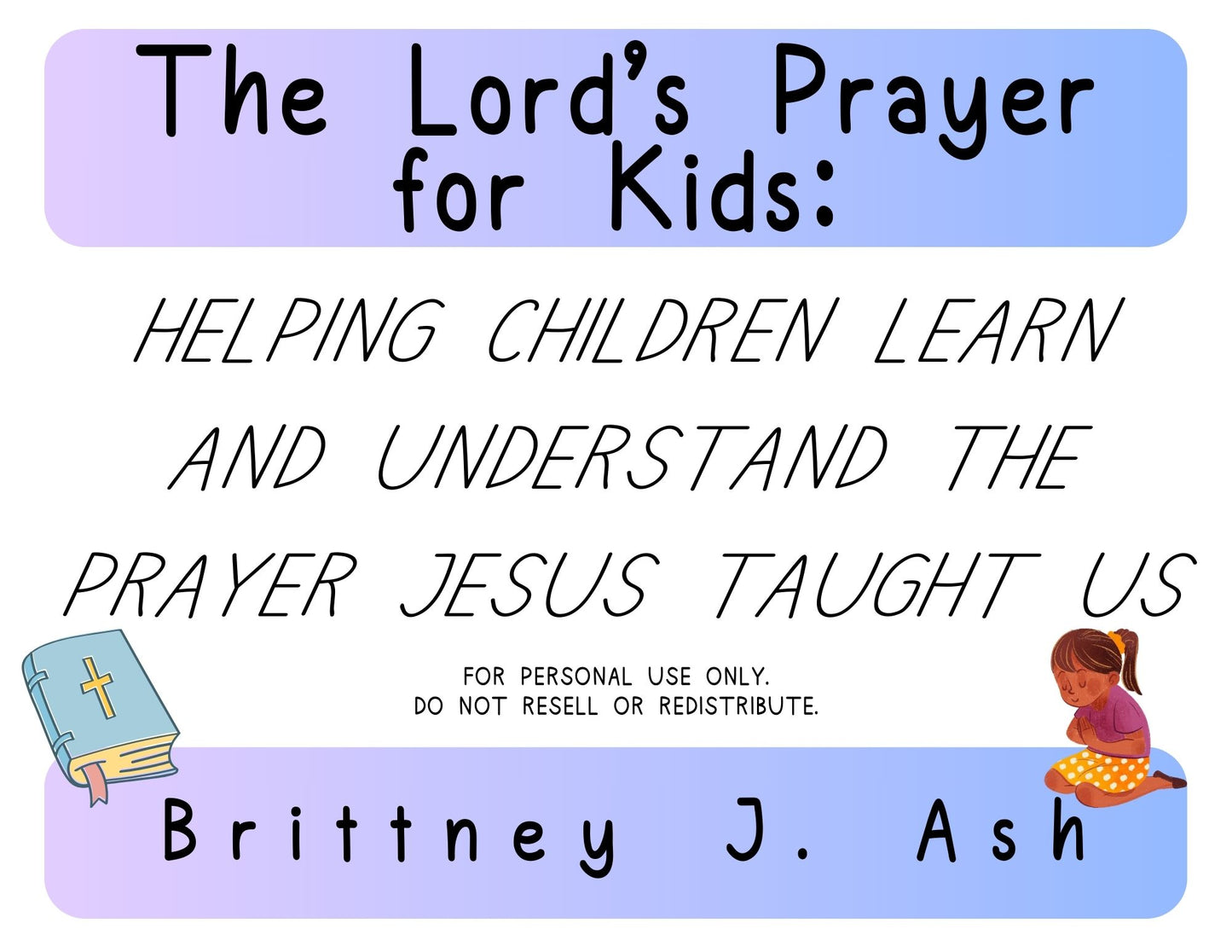 The Lord’s Prayer for Kids | Printable in KJV, NLT, NIV & NKJV Versions